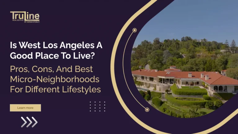 Is West Los Angeles A Good Place To Live